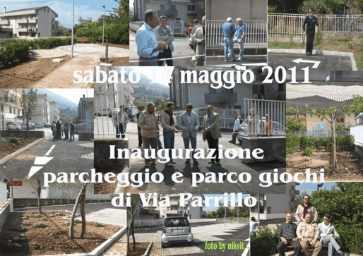 Sabato 14 maggio 2011: Inaugurazione Parcheggio Via Parrillo